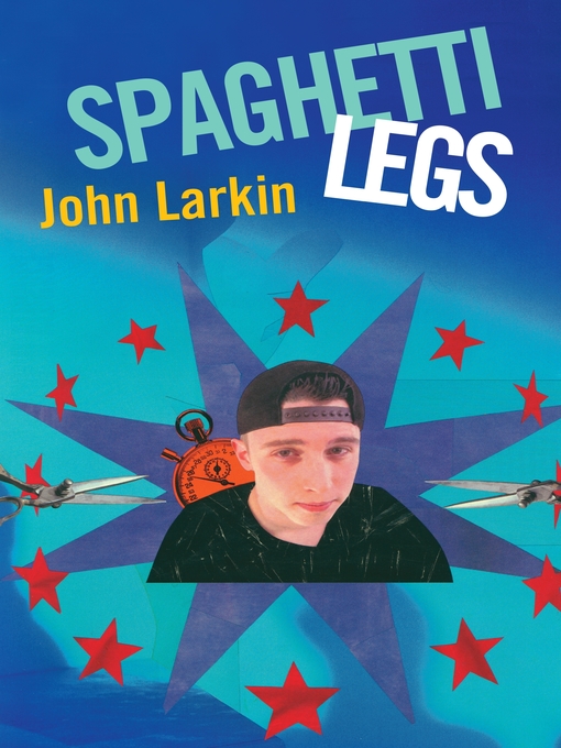 Title details for Spaghetti Legs by John Larkin - Available